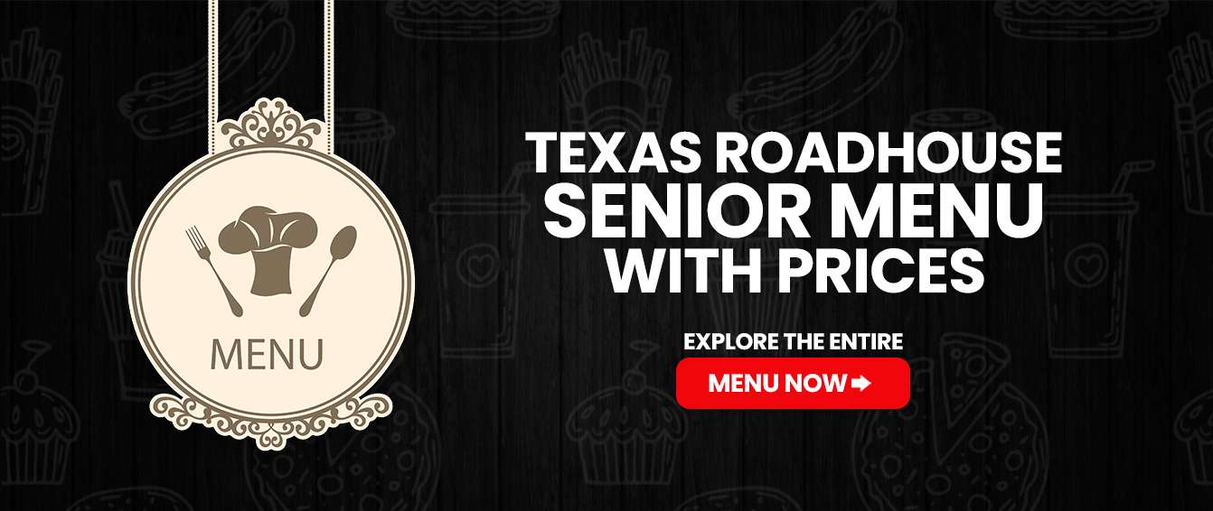 Texas Roadhouse Senior Citizen Menu